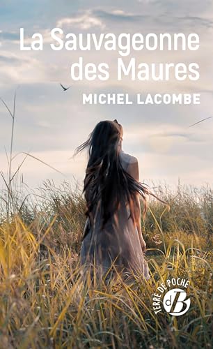 La Sauvageonne des Maures von DE BOREE