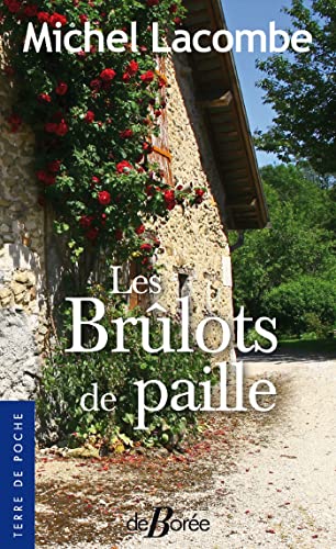 Les Brûlots de paille von DE BOREE
