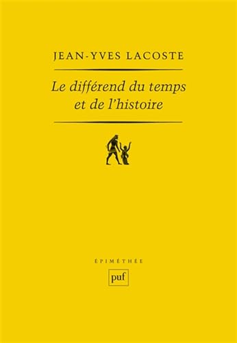 Le différend du temps et de l'histoire von PUF