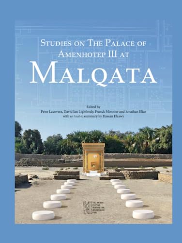 Studies on the Palace of Amenhotep III at Malqata