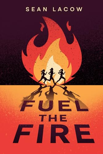 Fuel the Fire (The Runner's Journey Series, Band 3)