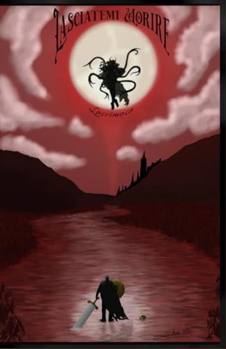 Lasciatemi Morire von Independently published