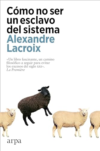 Cómo no ser un esclavo del sistema (Filosofía)
