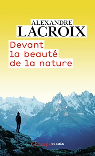 Devant la beauté de la nature