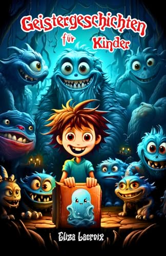 Geistergeschichten für Kinder: Gänsehaut-Märchen mit übernatürlichen Abenteuern, die schaurige Schatten enthüllen | Horror-Kinderbuch mit ... und Geistergeschichten für Kinder) Geistergeschichten für Kinder: Gänsehaut-Märchen mit übernatürlichen Abenteuern, die schaurige Schatten enthüllen | Horror-Kinderbuch mit ... und Geistergeschichten für Kinder) von Independently published