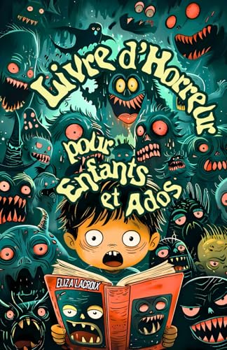 Livre d'Horreur pour Enfants et Ados: Histoires de fantômes et aventures paranormales pour filles et garçons, avec des voyages dans le temps, ... terrifiantes dans des terrains de jeux hantés Livre d'Horreur pour Enfants et Ados: Histoires de fantômes et aventures paranormales pour filles et garçons, avec des voyages dans le temps, ... terrifiantes dans des terrains de jeux hantés von Independently published