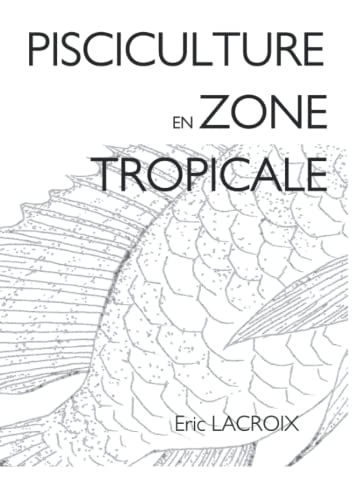 Pisciculture en Zone Tropicale von Independently published
