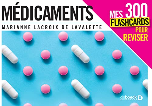 Médicaments - Mes 300 cartes mentales pour réviser von DE BOECK SUP
