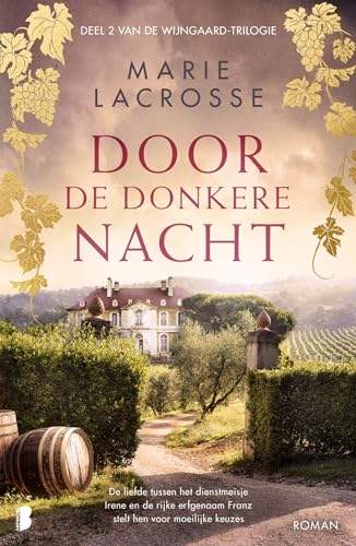 Door de donkere nacht: Deel 2 van de Wijngaard-serie (Wijngaard-trilogie, 2)