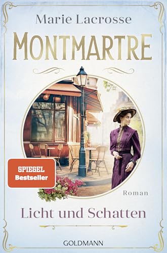Montmartre - Licht und Schatten: Roman von Goldmann Verlag