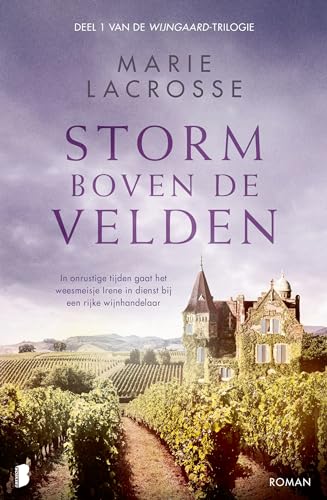 Storm boven de velden: Deel 1 Wijngaard-serie (Wijngaard, 1) von Boekerij