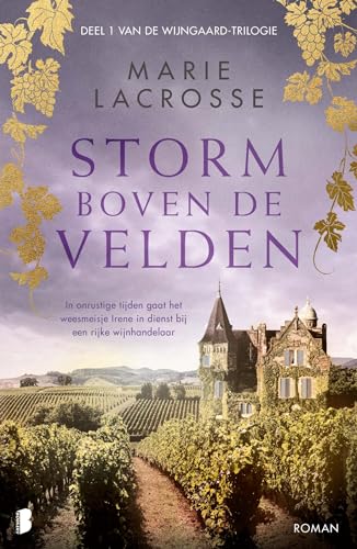 Storm boven de velden: Deel 1 van de Wijngaard-serie (Wijngaard-trilogie, 1)