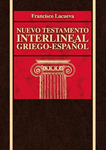 Nuevo Testamento interlineal griego-español von Editorial Clie