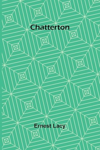 Chatterton von Alpha Edition