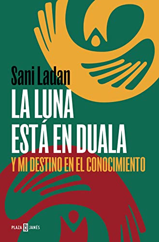 La luna está en Duala: Y mi destino en el conocimiento (Obras diversas) von PLAZA & JANES