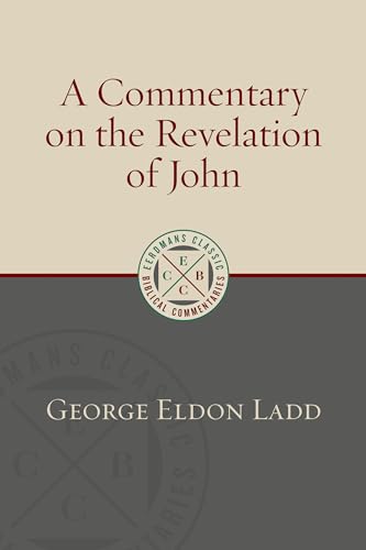 A Commentary on the Revelation of John (ECBC) von William B. Eerdmans Publishing Company