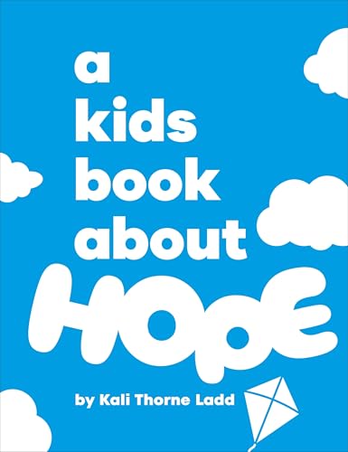 A Kids Book About Hope von DK Children