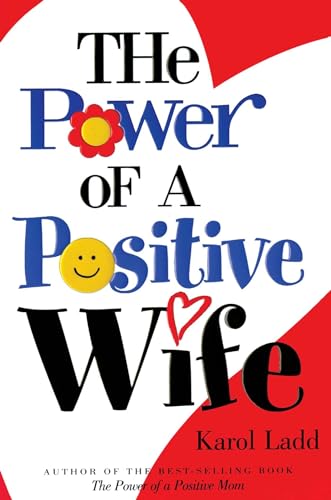 The Power of a Positive Wife