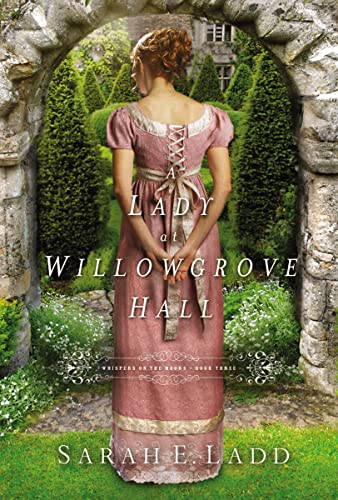 A Lady at Willowgrove Hall (Whispers On The Moors, Band 3)