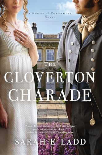 The Cloverton Charade (The Houses of Yorkshire Series, Band 3)