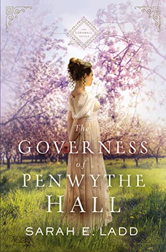 The Governess of Penwythe Hall (The Cornwall Novels, Band 1)