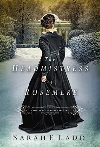 The Headmistress of Rosemere (Whispers On The Moors, Band 2) von Thomas Nelson