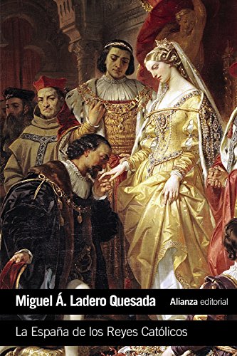 La España de los Reyes Católicos (El libro de bolsillo - Historia) von Alianza