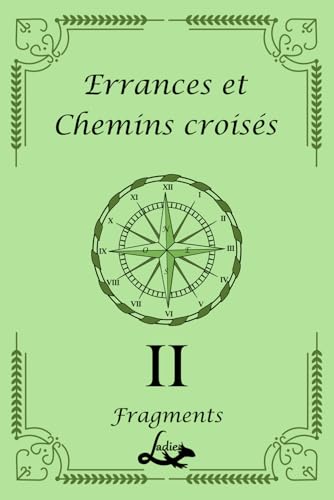 Errances et Chemins croisés 2: Fragments Errances et Chemins croisés 2: Fragments von Auto-édition