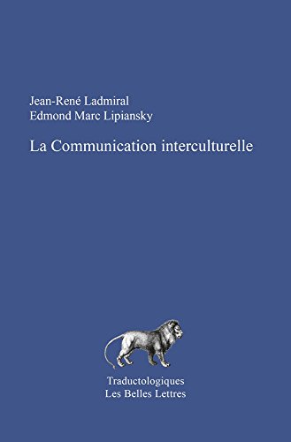 La Communication Interculturelle (Traductologiques, Band 5)