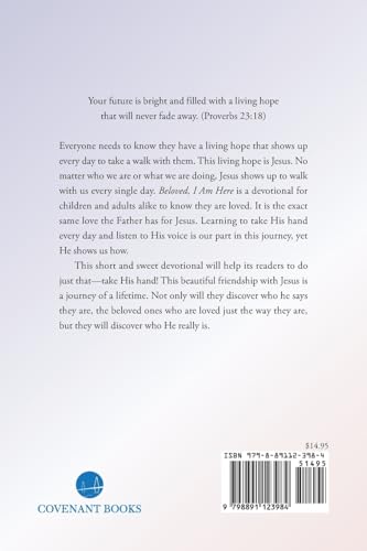 Beloved, I Am Here von Covenant Books