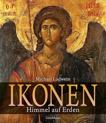 Ikonen: Himmel auf Erden von Urachhaus/Geistesleben