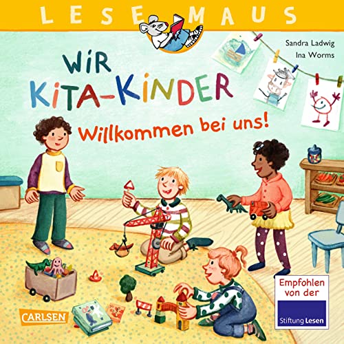 LESEMAUS 164: Wir KiTa-Kinder – Willkommen bei uns!: Ermutigende und einfühlsame Bilderbuch-Geschichte über den Alltag im Kindergarten (164)