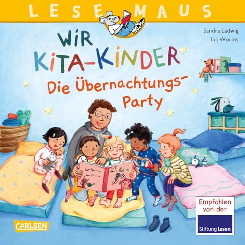 LESEMAUS 166: Wir KiTa-Kinder - Die Übernachtungs-Party: Liebevolles Bilderbuch für Kinder ab 3 Jahren über den Alltag im Kindergarten (166) von Carlsen