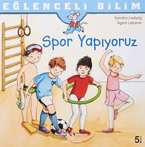 Spor Yapiyoruz: Eglenceli Bilim