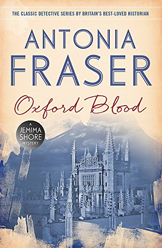 Oxford Blood: A Jemima Shore Mystery