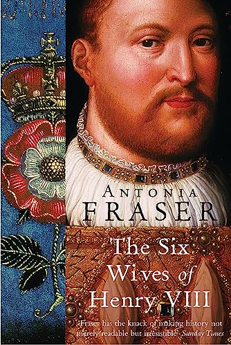 The Six Wives Of Henry VIII (WOMEN IN HISTORY) von Weidenfeld & Nicolson