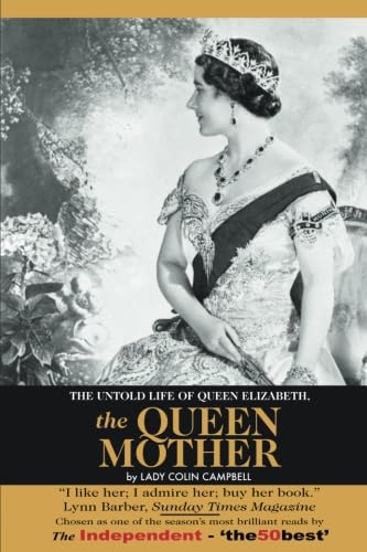 The Untold Life of Queen Elizabeth The Queen Mother von Dynasty Press Ltd
