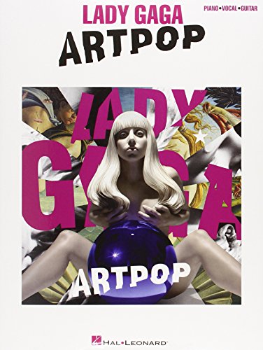 Lady Gaga: Artpop: Noten, Songbook für Klavier, Gesang, Gitarre (Piano Vocal Guitar: Artist Songbook) von Music Sales