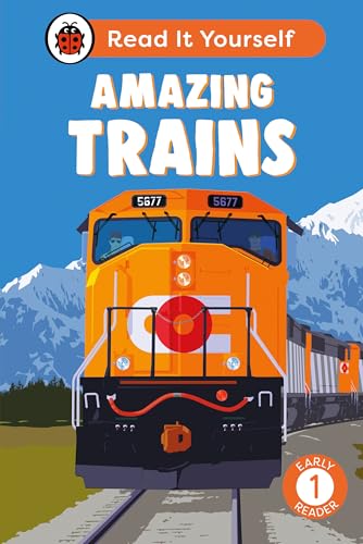 Amazing Trains: Read It Yourself - Level 1 Early Reader Amazing Trains: Read It Yourself - Level 1 Early Reader von Ladybird