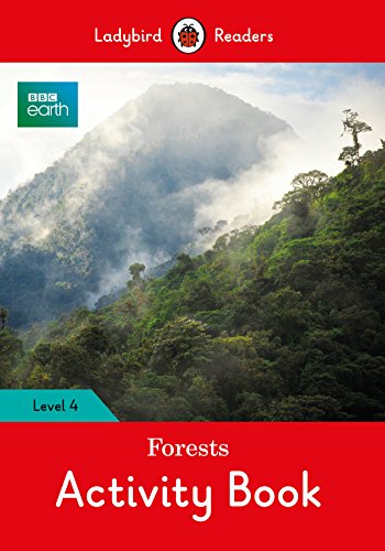 BBC Earth: Forests Activity Book- Ladybird Readers Level 4 von Editorial Vicens Vives