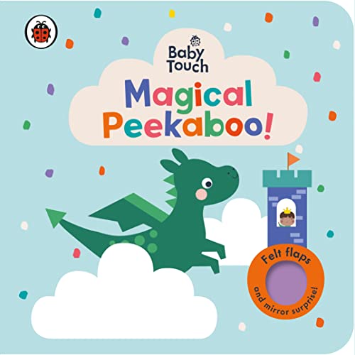 Baby Touch: Magical Peekaboo: A Felt Flap Playbook