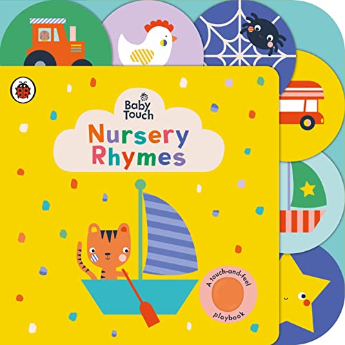 Baby Touch: Nursery Rhymes: A touch-and-feel playbook Baby Touch: Nursery Rhymes: A touch-and-feel playbook