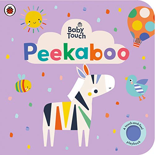 Baby Touch: Peekaboo: A sensory lift-the-flap board book for babies and toddlers von Penguin