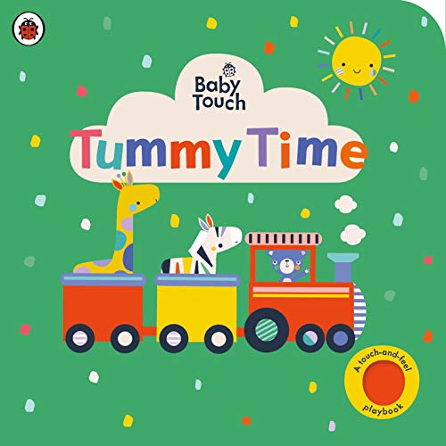 Baby Touch: Tummy Time Baby Touch: Tummy Time von Ladybird