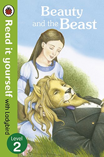 Beauty and the Beast - Read it yourself with Ladybird: Level 2