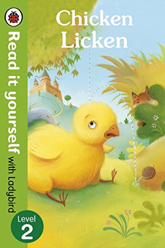 Chicken Licken - Read it yourself with Ladybird: Level 2 Chicken Licken - Read it yourself with Ladybird: Level 2