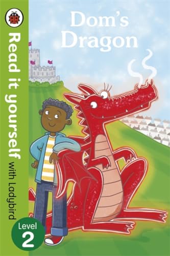 Dom's Dragon - Read it yourself with Ladybird: Level 2 von Ladybird
