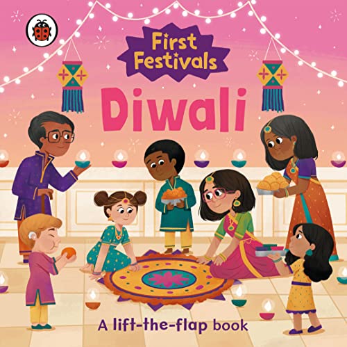 First Festivals: Diwali: Aufklappbuch