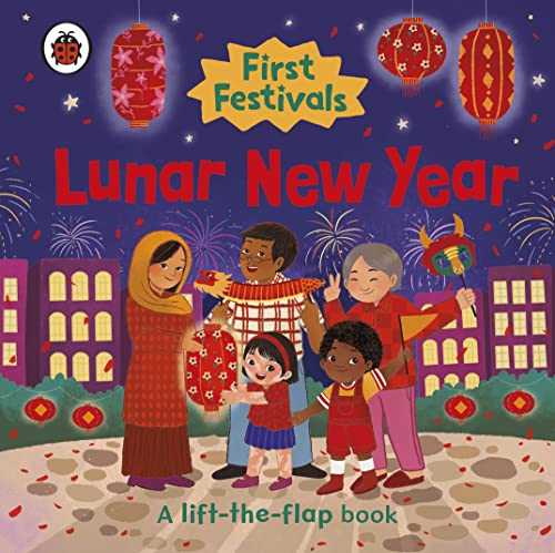 First Festivals: Lunar New Year First Festivals: Lunar New Year