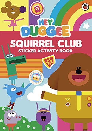 Hey Duggee: Squirrel Club Sticker Activity Book von BBC